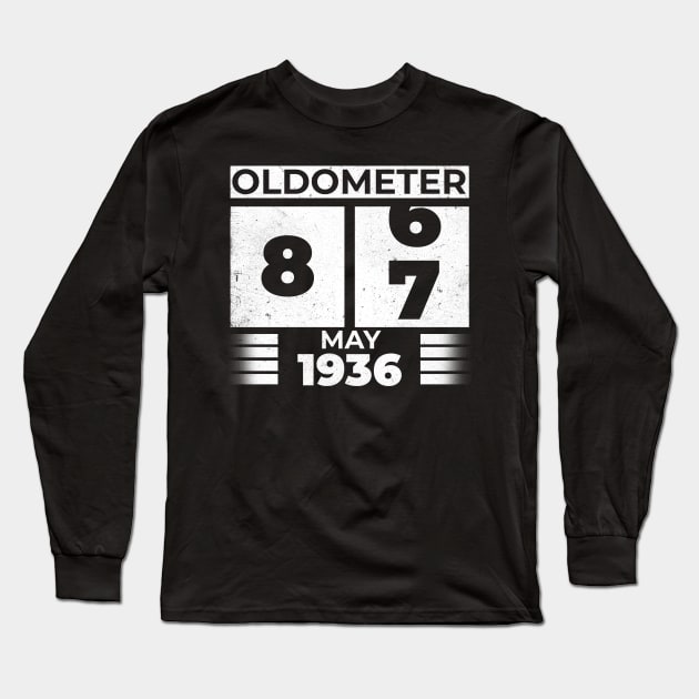 Oldometer 87 Years Old Born In May 1936 Long Sleeve T-Shirt by RomanDanielsArt